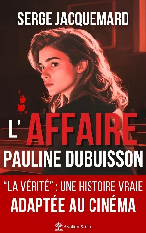 Serge Jacquemard – L'affaire Pauline Dubuisson